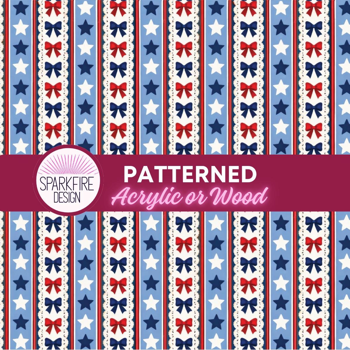 Stars and Stripes Patterned Acrylic Sheets - 4th Of July Stars Stripes USA Design Patterned Cast Acrylic, Flex and Wood for Lasers