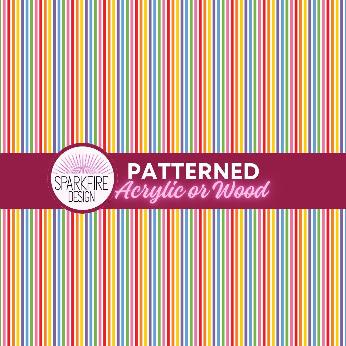 Patterned Acrylic Sheet - Rainbow Stripes Cast Acrylic, Wood, and Flex for Laser Cutting