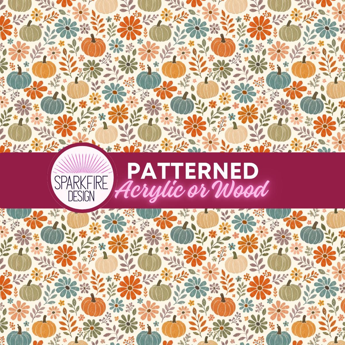 The image is a patterned design featuring various autumn-themed elements such as pumpkins, flowers, leaves, and stems on white acrylic.
