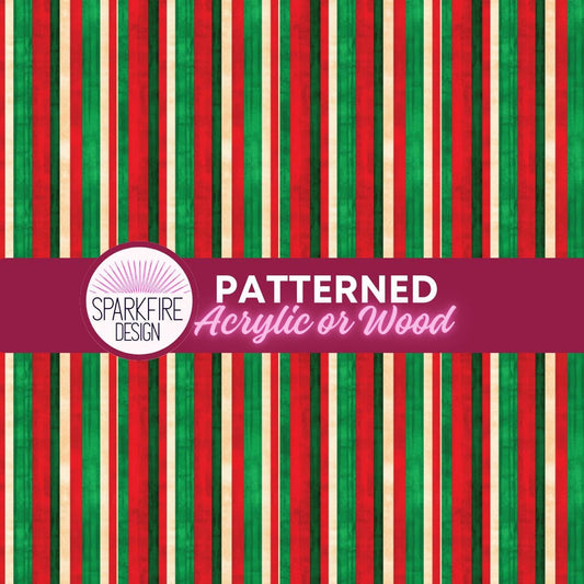 Christmas Stripes Patterned acrylic, wood or flex