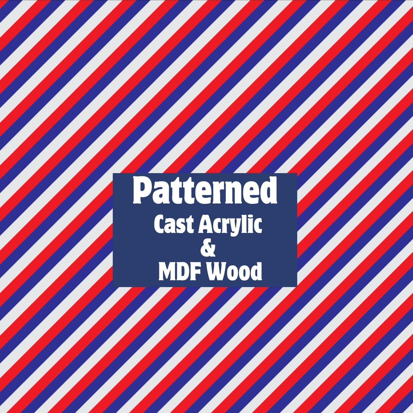 Red, White and Blue Striped Patterned acrylic sheet for laser cutting. The pattern is patriotic, 4th of July, and patriotic.